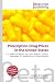 Prescription Drug Prices in the United States: U. S. Health Care Reform, UK, Lipitor, Medicare, Lobbyist, Washington, DC, Medicare Part D, Online Pharmacy