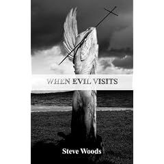 When Evil Visits