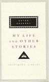 My Life (Everyman's Library Classics)