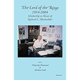 The Lord of the Rings 1954-2004: Scholarship in Honor of Richard E. Blackwelder