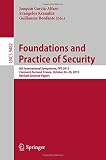 Foundations and practice of security : 8th International Symposium, FPS 2015 Clermont-Ferrand, France, October 26-28, 2015, Revised Selected Papers