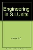 Engineering in S.I. units