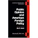 Public Opinion and American Foreign Policy, Revised Edition (Analytical Perspectives on Politics)