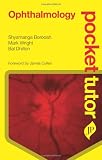 Pocket Tutor Ophthalmology