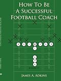 How To Be A Successful Football Coach