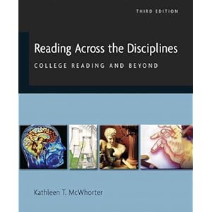Reading Across the Disciplines: College Reading and Beyond (with MyReadingLab Student Access Code Card) (3rd Edition) Kathleen T. McWhorter
