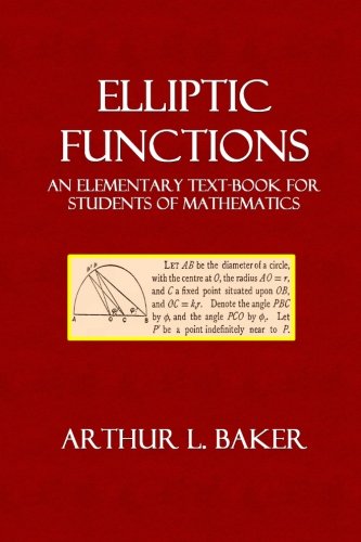 elliptic functions an elementary text book for students of mathematics