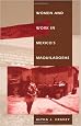 Women and Work in Mexico's Maquiladoras