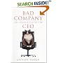 Bad Company: The Strange Cult of the CEO