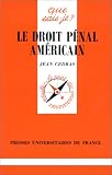Revue Presses Universitaires de France - PUF  / Le Droit pénal américain