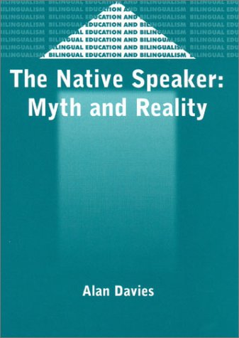 The Native Speaker: Myth and Reality (Bilingual Education and Bilingualism , 38) under Phonetics & Phonics in The Books Store