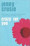Crazy for You (Jennifer Crusie 2004)