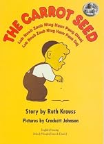 The Carrot Seed: Lub Noob Zaub Ntug Hauv Paug Dlaaj/Lub Noob Zaub Ntug Hauv Paus Daj