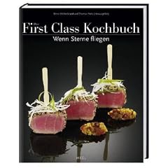 Das First Class Kochbuch: Wenn Sterne fliegen
