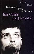 Touching from a Distance: Ian Curtis and "Joy Division"