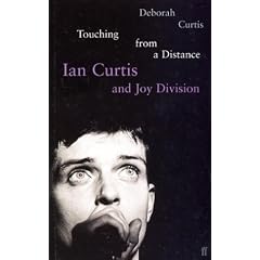 Touching from a Distance: Ian Curtis and "Joy Division"
