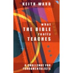 What the Bible Really Teaches: A Challenge to Fundamentalists