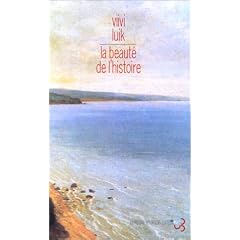 La beaut� de l'histoire