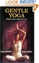 Gentle Yoga: A Guide to Low-Impact Exercise