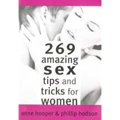 269 Amazing Sex Tips and Tricks for Women