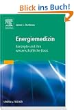 Energiemedizin: Konzepte und ihre wissenschaftliche Basis