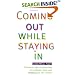 Coming Out While Staying in: Struggles and Celebrations of Lesbians, Gays, and Bisexuals in the Church