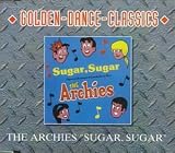 Archies - Sugar, Sugar