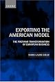 Exporting the American Model: The Postwar Transformation of European Business