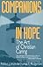 Companions in Hope: The Art of Christian Caring