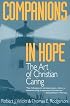 Companions in Hope: The Art of Christian Caring