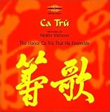 Ca Tru: Music of North Vietnam