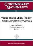 Value Distribution Theory and Complex Dynamics: Proceedings of the Special Session on Value Distribution Theory and Complex Dynamics of the First Joint ... of the American (Contemporary Mathematics)