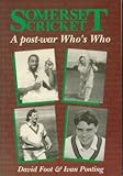 Somerset cricket : a post-war who's who