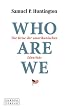 Who Are We. Die Krise der amerikanischen Identit�t