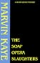 The Soap Opera Slaughters (Hilary Quayle Mysteries)