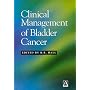 Clinical Management of Bladder Cancer