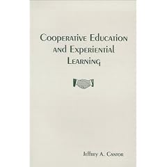 Cooperative Education and Experiential Learning: Forming Community-Technical College and Business Partnerships