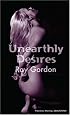 Unearthly Desires (Nexus)