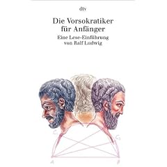 Die Vorsokratiker für Anfänger. (Taschenbuch)