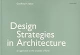 Design Strategies in Architecture: An Approach to the Analysis of Form