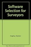 Software selection for surveyors : a guide and directory for surveyors in general practice