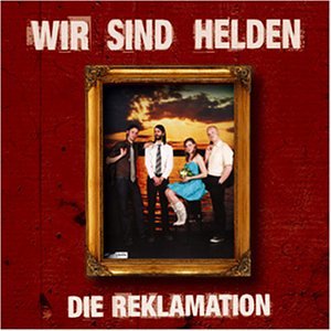 Wir Sind Helden - Die Zeit heilt alle Wunder Lyrics - Zortam Music