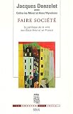 Faire société : La Politique de la ville aux Etats-Unis et en France
