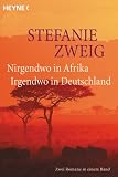 Nirgendwo in Afrika/Irgendwo in Deutschland: Zwei Romane in einem Band