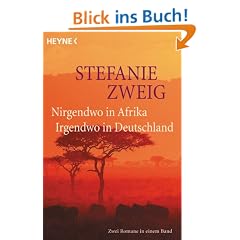 Nirgendwo in Afrika/Irgendwo in Deutschland: Zwei Romane in einem Band