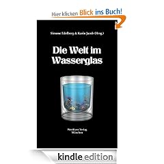 Die Welt im Wasserglas (AnthoKuss)