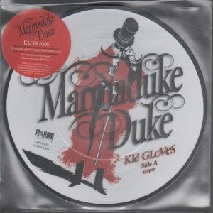 MARMADUKE DUKE KID GLOVES 7 INCH (7