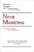 Niche Marketing for Writers, Speakers, and Entrepreneurs: How to Make Yourself Indispensable, Slightly Immortal, and Lifelong Rich in 18 Months!