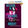 Nietzsche, Genealogy, Morality: Essays on Nietzsche's "On the Genealogy of Morals" (Philosophical Traditions)