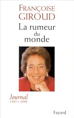 La rumeur du monde: Journal, 1997 et 1998